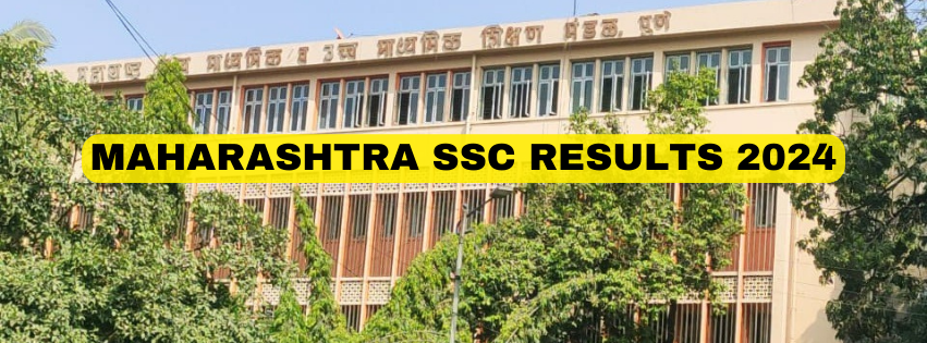 MAHARASHTRA SSC RESULTS 2024